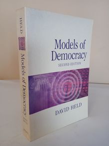 Models of Democracy: Second Edition by David Held (HQ853)