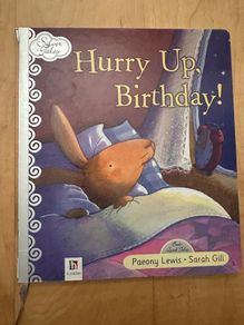 Hurry Up, Birthday! - Hardback: Ages 3-5 years