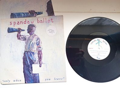 Spandau Ballet  Only When You Leave