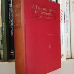 A Thoroughbred in Training by C. C. and E. M. Mott (LP141)