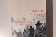 The Ends of The Earth by Robert D. Kaplan