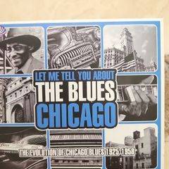 Let Me Tell You About The Blues Chicago 1925-1958  3CD