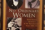 No Ordinary Women: Irish Female Activists in The Revolutionary Years 1900-1923 by Sinead McCoole