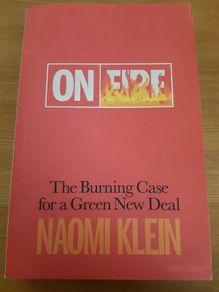 On Fire: The Burning Case for a Green New Deal - Naomi Klein