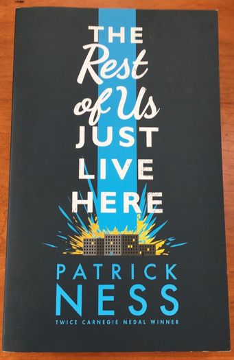 The Rest Of Us Just Live Here by Patrick Ness