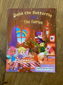 Bella the Butterfly and The Fairies