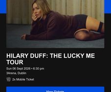 Hilary Duff Dublin Concert Tickets