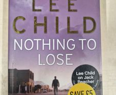 Lee child's jack reacher- nothing to lose