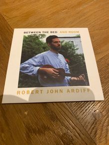 Robert John Ardiff / Between The Bed And Room
