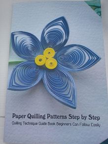 Paper Quilling Patterns Step-by-Step