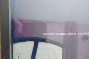 Cotton Mather CD  - Hotel Baltimore