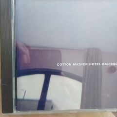 Cotton Mather CD  - Hotel Baltimore