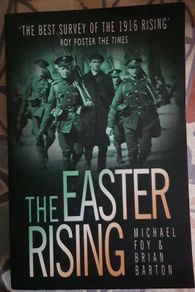 The Easter Rising by Michael Foy and Brian Barton