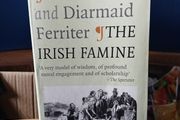 The Irish Famine - Toibin and Ferriter