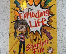 The Exploding Life of Scarlett Fife - Maz Evans NEW
