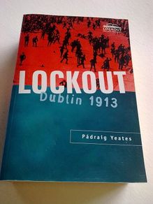 Lockout Dublin 1913 Signed