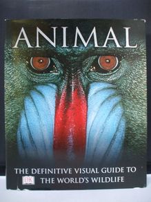 SALE!  ANIMAL - The Definitive Visual Guide to the World's Wildlife