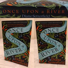 Once upon a river By Diane Setterfield