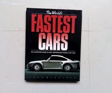 The Worlds Fastest Cars Book.