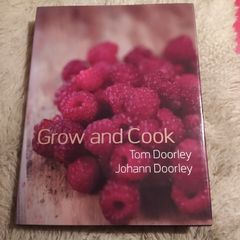Grow and Cook/ Tom Dooley, Johann Doorley