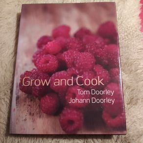 Grow and Cook/ Tom Dooley, Johann Doorley
