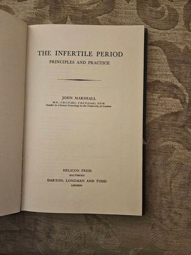 The Infertile Period. Principles And Pra Tice By John Marshall. 1964 Hardback In Good Condition.  See Photos For Same.
