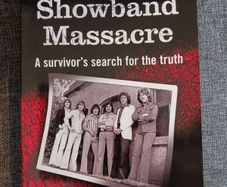 The Miami Showband Massacre/ A survivors search for the truth/1st edition/2007