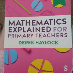 Mathematics explained for Primary Teachers