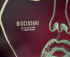 2013 Disclosure Help me loose my mind 12" vinyl