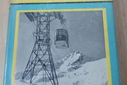 Famous Cableways of the World F.E. Dean Hardback 1958