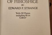 The Colour-prints Of Hiroshige. By Edward Strange. Hardback In Very Good Condition. See Photos For Same.