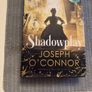 Shadowplay - Joseph O'Connor - SIGNED. Hardcover. With Dust Jacket. Image 3