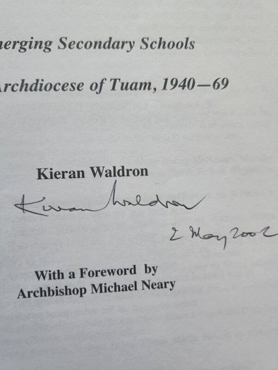 Out Of The Shadows.  Emerging Secondary Schools In The Archddiocese Of Tuam. 1940 - 69.by Kieran Waldron. First Edition signed. Paperback In Good Condition.