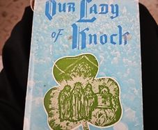 Vintage Catholic book. Our Lady of Knock by William D Coyne