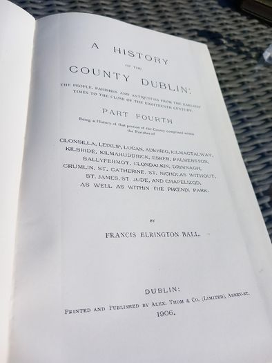 First edition hardbacks on The History of County Dublin, D18 post 7e rare