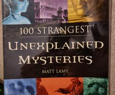100 Strangest Unexplained Mysteries