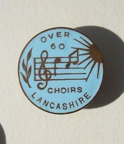 OVER 60 CHOIRS LANCASHIRE - a vintage enamelled membership badge (c.1950's). A scarce to rare badge.