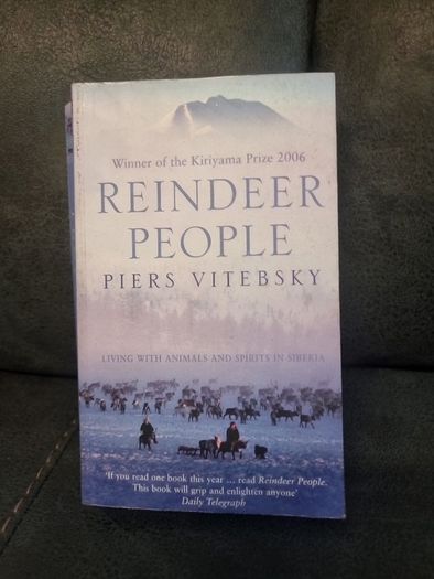 Reindeer People: Living with Animals and Spirits in Siberia