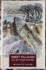 Sweet Killough: Let Go Your Anchor by Maurice Hayes