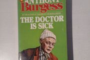 The Doctor is Sick by Anthony Burgess