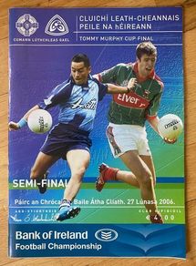 2006 Dublin v Mayo - GAA All-Ireland Senior Football Championship Semi Final Programme