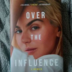 Jojo Joanna Levesque - Over The Influence - Signed Book