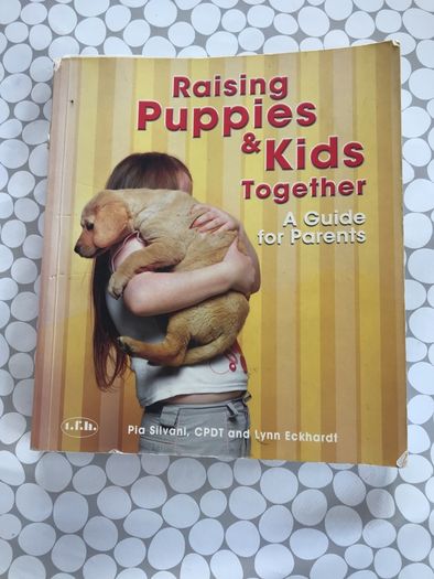 Raising Puppies and kids together