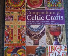 Compendium of Celtic Crafts / Search Press / 2010