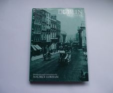 1986 book 'Dublin Yesterday'  by Maurice Gorham