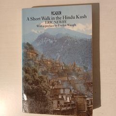 A Short Walk in the Hindu Kush by Eric Newby