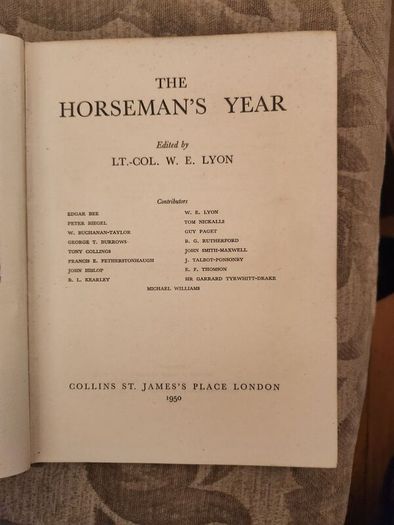 The Horseman's Year Book. Edited By Lt.col.w.e.lyon. 1950 First Edition Hardback In Good Condition. Plus Hunting,showing, And Chasing. By Sam Marsh. See Photos For Same.