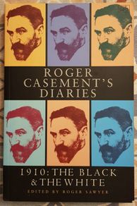 Roger Casement's Diaries 1910: The Black And The White, Ed. Roger Sawyer