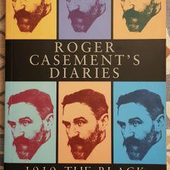 Roger Casement's Diaries 1910: The Black And The White, Ed. Roger Sawyer