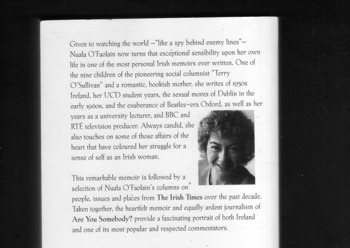 Are You Someone ? The Life And Times Of Nuala O'Faolain